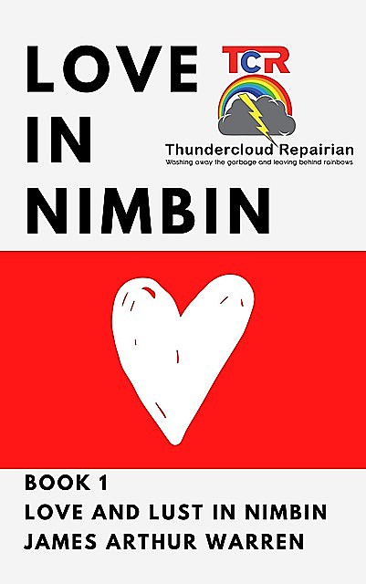 Love in Nimbin, James Warren