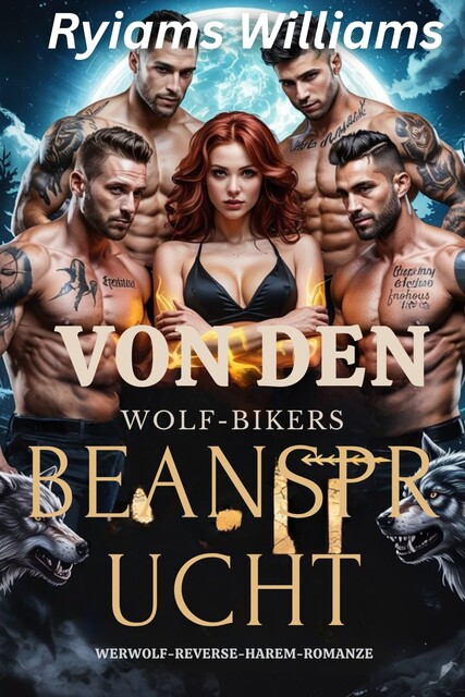 Von den Wolf Bikers beansprucht, Ryiams Williams