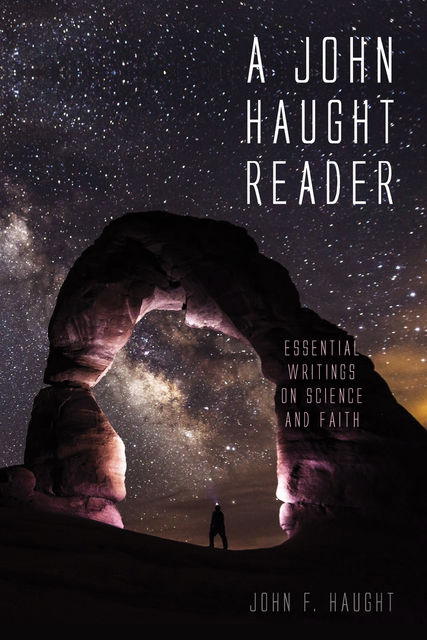 A John Haught Reader, John F. Haught