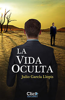 La Vida Oculta, Julio García Llopis