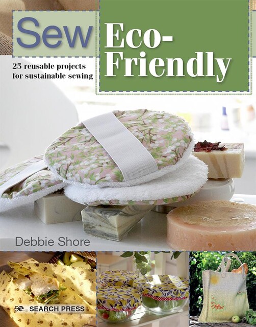 Sew Eco-Friendly, Debbie Shore