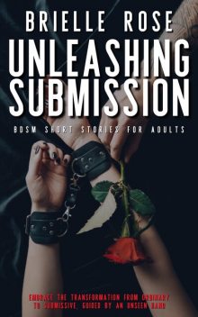 Unleashing Submission, Amira Lane