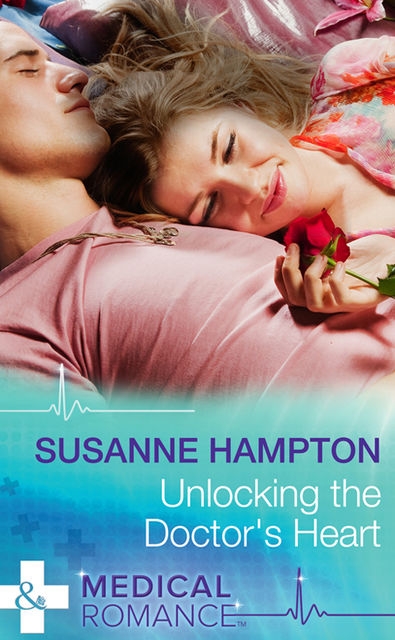 Unlocking the Doctor's Heart, Susanne Hampton