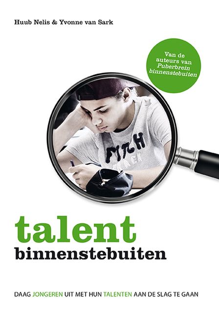 Talent binnenstebuiten, Huub Nelis, Yvonne van Sark
