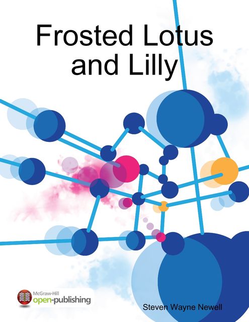 Frosted Lotus and Lilly, Steven Newell