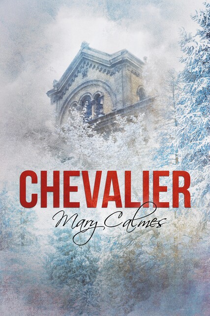 Chevalier, Mary Calmes