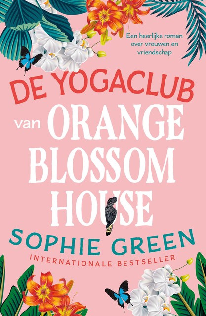De yogaclub van Orange Blossom House, Sophie Green
