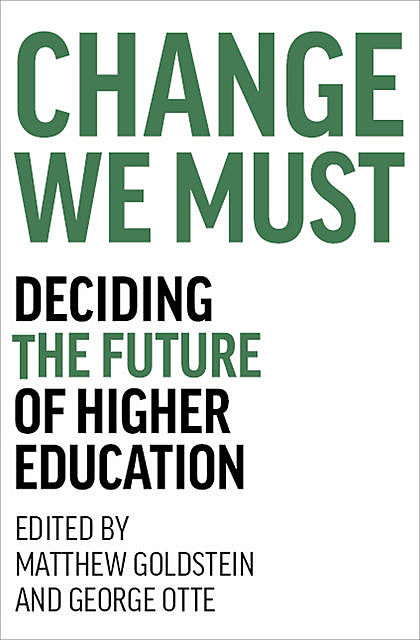 Change We Must, George Otte, Matthew Goldstein