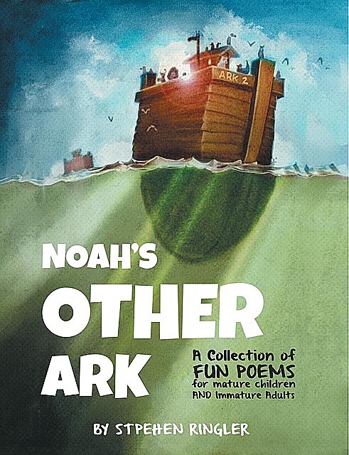Noah's Other Ark, Stephen M Ringler