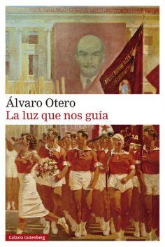 La luz que nos guía, Álvaro Otero