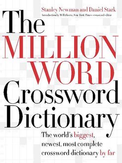 The Million Word Crossword Dictionary, Daniel Stark, Stanley Newman