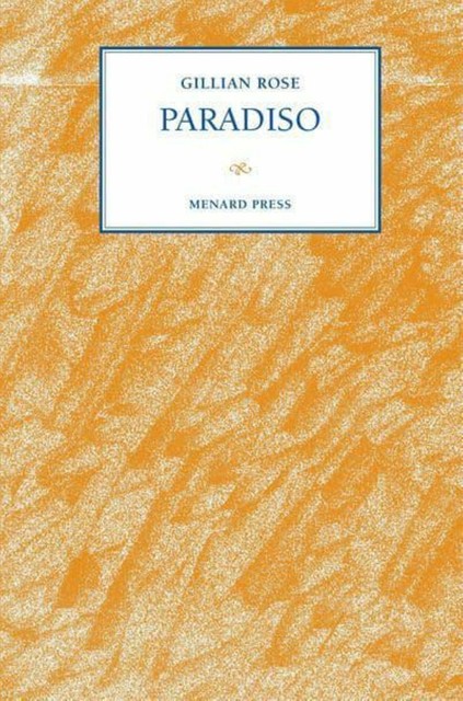 Paradiso, Gillian Rose