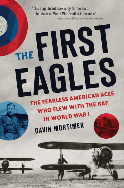 The First Eagles, Gavin Mortimer