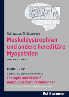 Muskeldystrophien und andere hereditäre Myopathien, M.C. Walter, Th. Klopstock