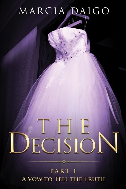 The Decision, Marcia Daigo