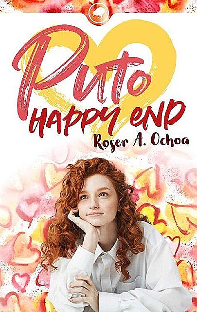 Puto Happy End, Roser A. Ochoa