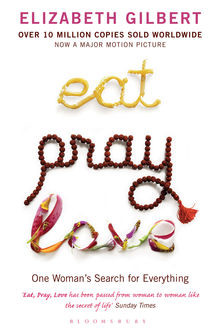 Eat, Pray, Love, Elizabeth Gilbert