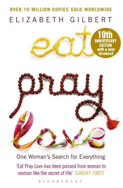 Eat, Pray, Love, Elizabeth Gilbert