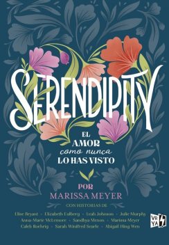 Serendipity, Meyer Marissa