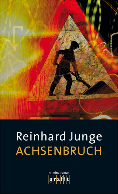 Achsenbruch, Reinhard Junge