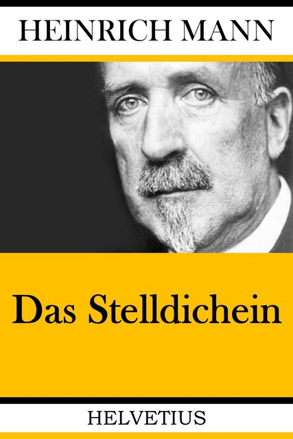 Das Stelldichein, Heinrich Mann