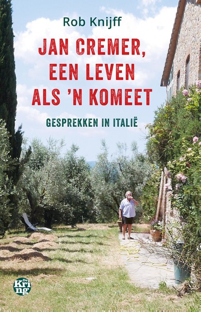 Jan Cremer, een leven als ’n komeet, Rob Knijff