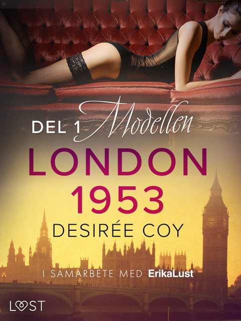 London 1953 del 1: Modellen – historisk erotik, Desirée Coy
