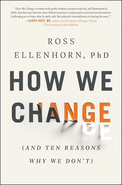 How We Change, Ross Ellenhorn