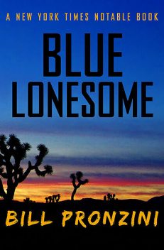 Blue Lonesome, Bill Pronzini