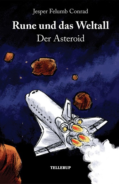Rune und das Weltall #4: Der Asteroid, Jesper Felumb Conrad