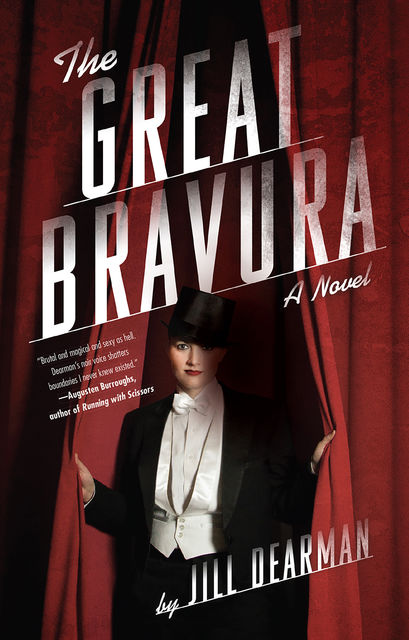 The Great Bravura, Jill Dearman