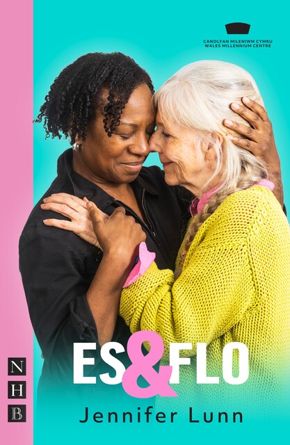 Es & Flo (NHB Modern Plays), Jennifer Lunn