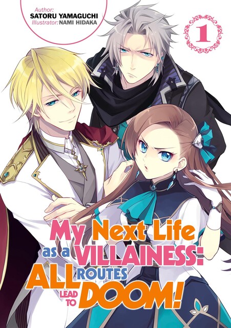 My Next Life as a Villainess: All Routes Lead to Doom! Volume 1, Aimee Zink, Nami Hidaka, Satoru Yamaguchi, Shirley Yeung