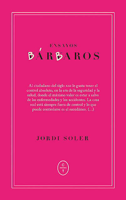 Ensayos bárbaros, Jordi Soler