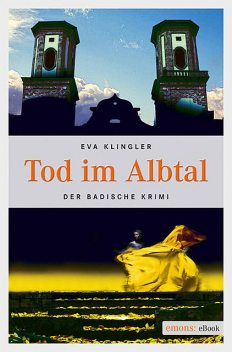 Tod im Albtal, Eva Klingler