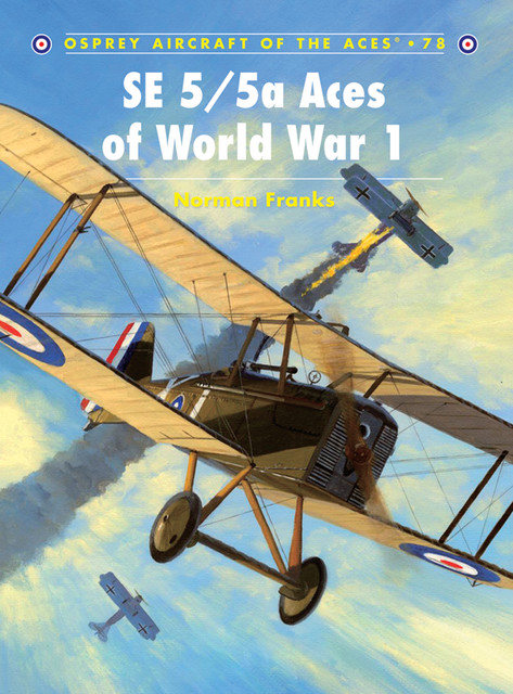 SE 5/5a Aces of World War I, Norman Franks