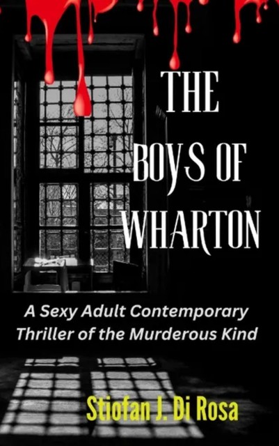 The Boys of Wharton, Stiofan J. DiRosa