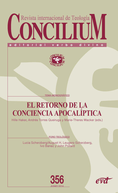 El retorno de la conciencia apocalíptica. Concilim 356, Andrés Torres Queiruga, Hille Haker, Marie-Theres Wacker