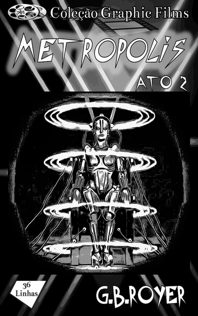 Graphic Novel – Metropolis – Volume 2, G.B. Royer