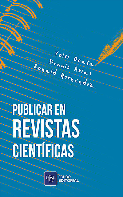 Publicar en revistas científicas, Dennise Arias Chavez, Ronald Migue Hernández Vásquez, Yolvi Javier Ocaña Fernandez