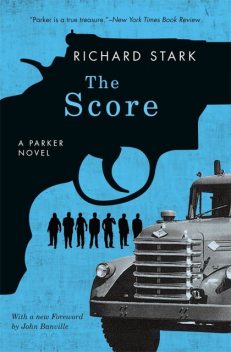 The Score, Richard Stark