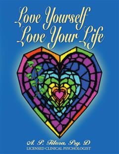 Love Yourself Love Your Life, Anne Filosa