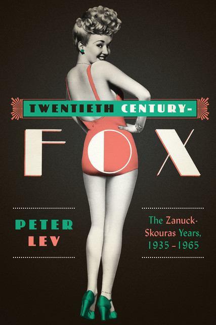 Twentieth Century–Fox, Peter Lev
