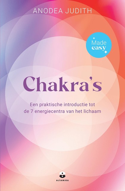 Chakra's – Made easy, Anodea Judith