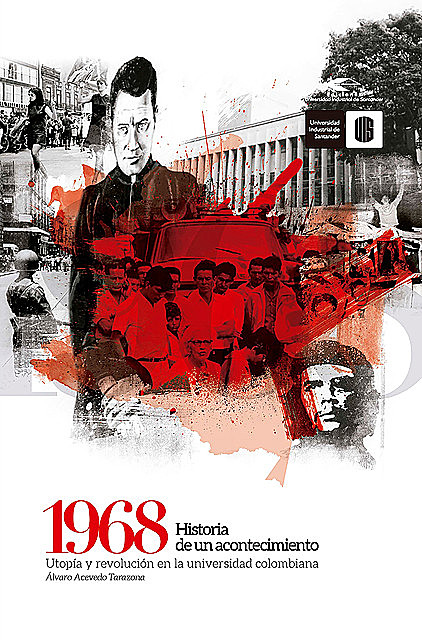 1968: Historia de un acontecimiento, Álvaro Acevedo