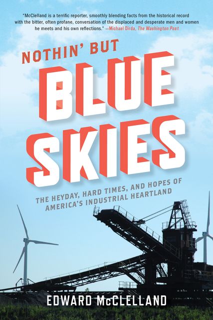 Nothin' but Blue Skies, Edward McClelland