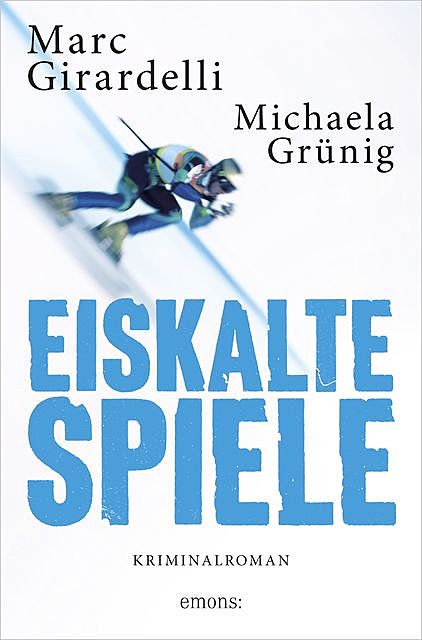 Eiskalte Spiele (AT), Marc Girardelli, Michaela Grünig