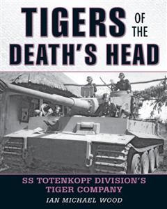 Tigers of the Death's Head, Michael Wood