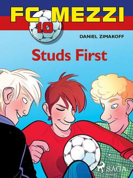 FC Mezzi 10: Studs First, Daniel Zimakoff