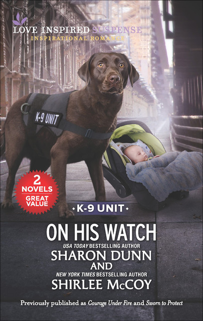 On His Watch, Shirlee McCoy, Sharon Dunn